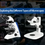 Microscope Types and Their Applications in Detailed Study