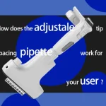 How does the adjustable tip spacing pipette work for your user?