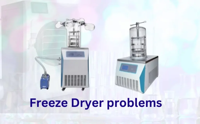 Freeze Dryer’s Problem: Common Solutions