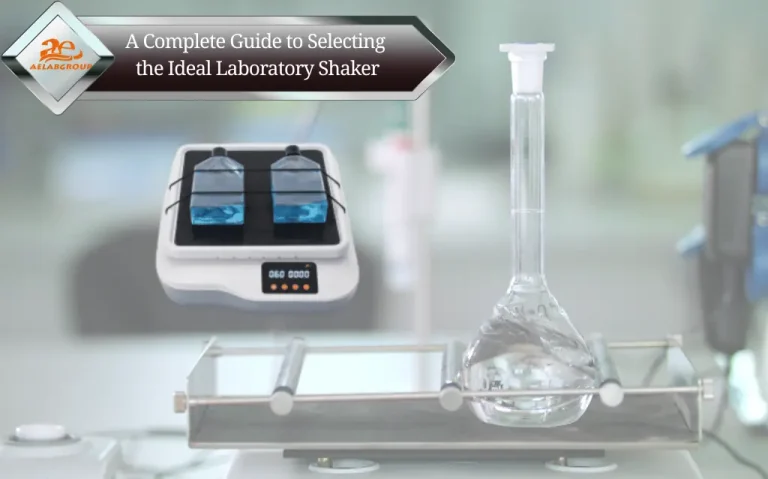 A Complete Guide to Selecting the Ideal Laboratory Shaker