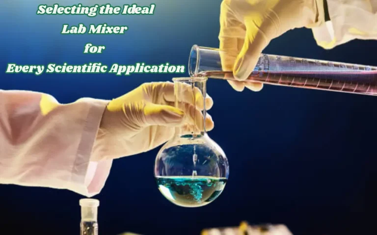 Selecting the Ideal Lab Mixer for Every Scientific Application