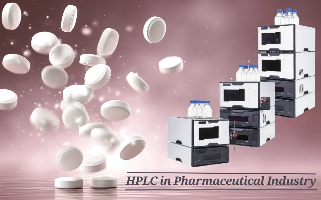 HPLC in Pharmaceutical Industry AELAB
