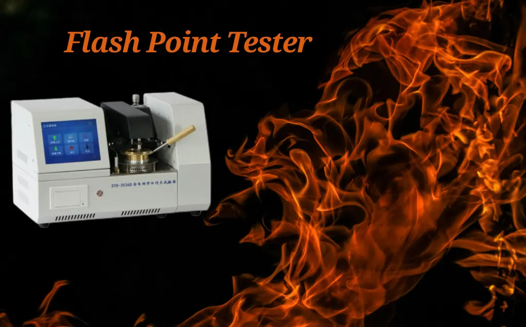 Flash Point Tester: Definition, Types, and Key Features AELAB
