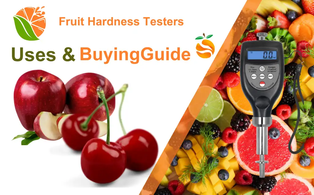 Fruit Hardness Testers: Benefits, Uses & Buying Guide AELAB