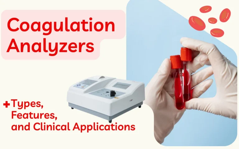 Coagulation Analyzers: Types, Features, and Clinical Applications