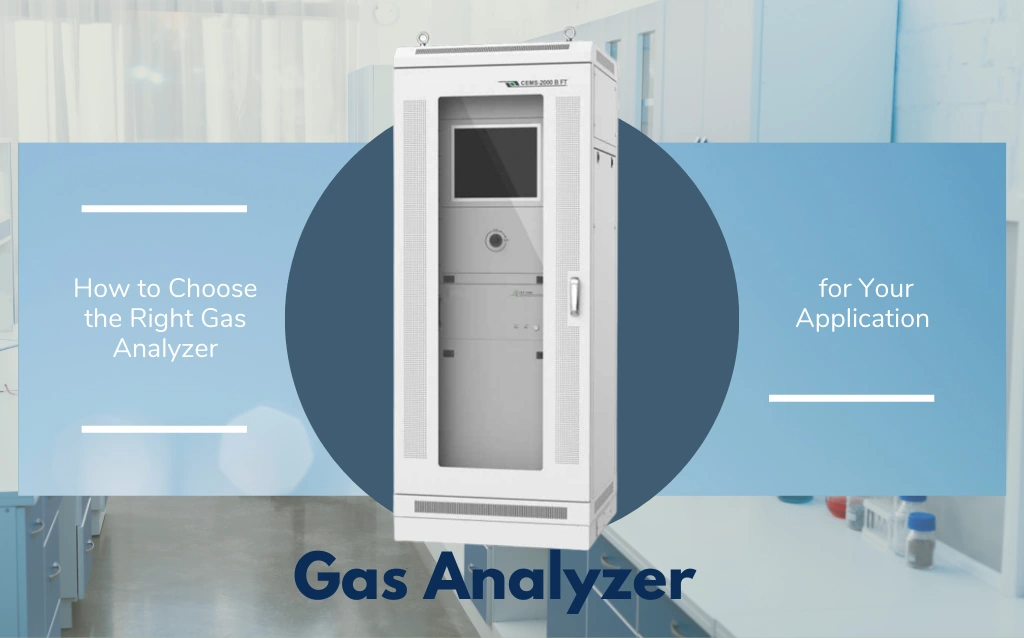 How to Choose the Right gas measurement equipment for Your Application AELAB