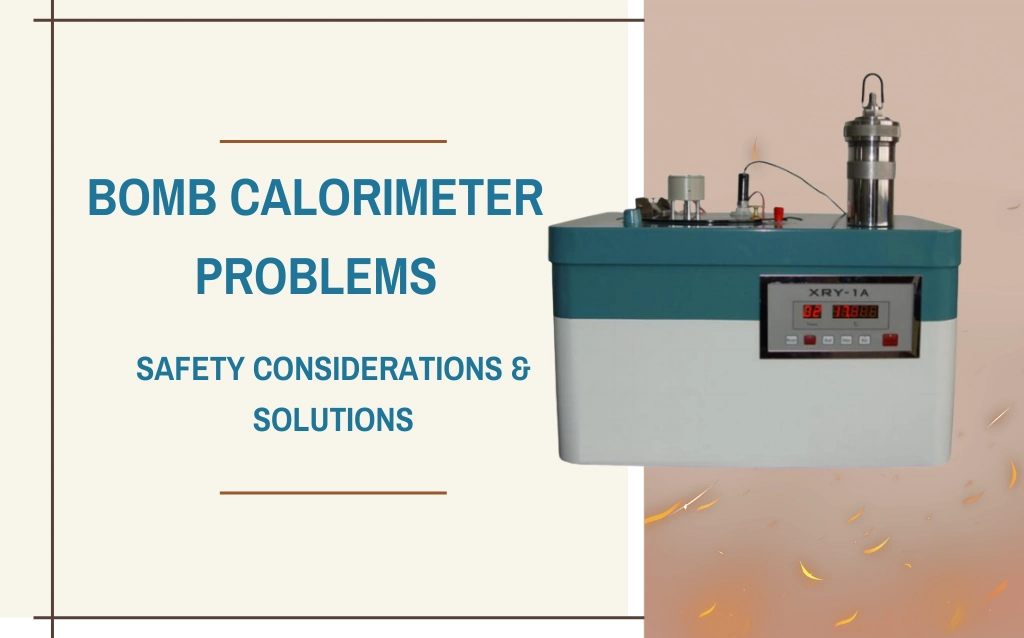 AELAB Bomb Calorimeter Problems, Safety Considerations & Solutions
