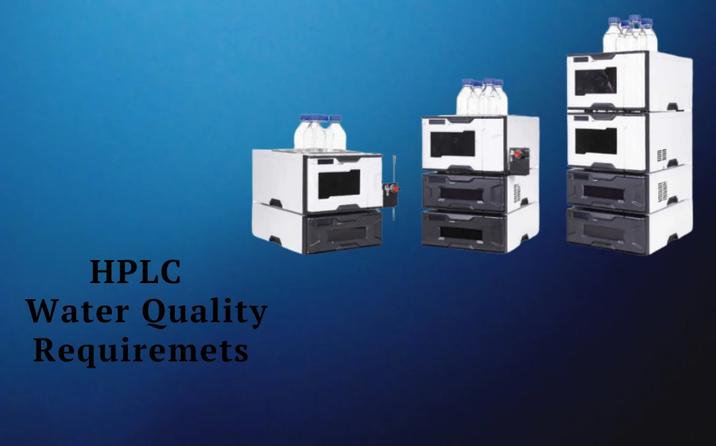 HPLC water purification systems with solvent bottles on top, displayed on a blue gradient background with the title “HPLC Water Quality Requirements.” AELAB