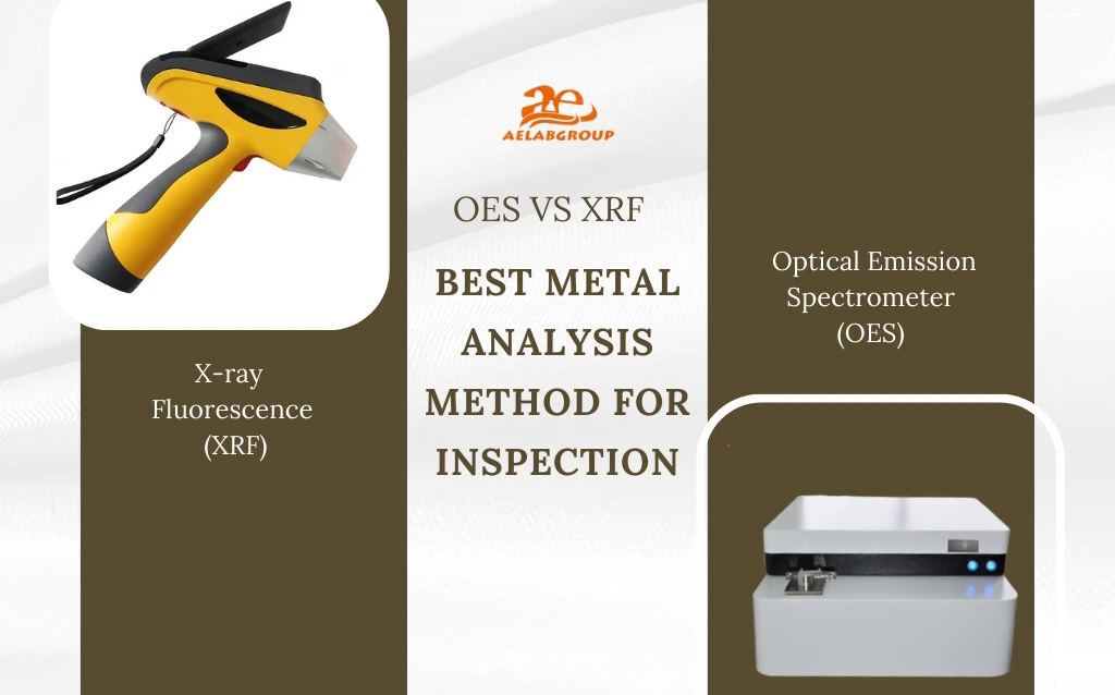 OES vs XRF comparison showing optical emission spectrometer and X-ray fluorescence analyzer for metal inspection