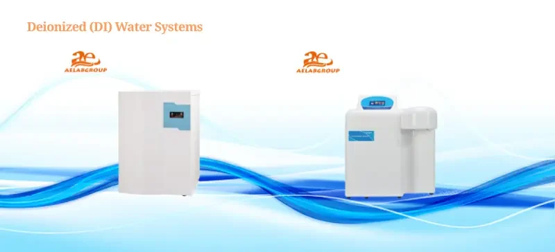 Why a Deionized (DI) Water System Is Essential for Every Laboratory ? AELAB